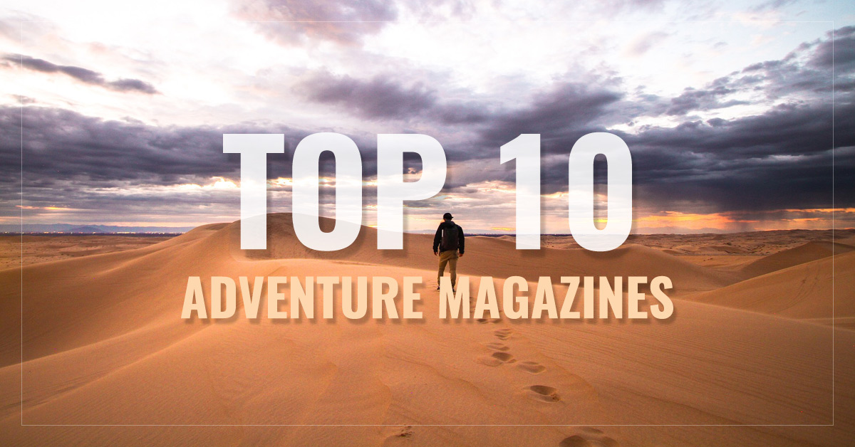 
 Top 10 Adventure Magazines
