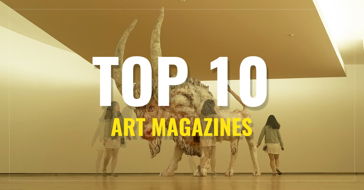 
 Top 10 Art Magazines
