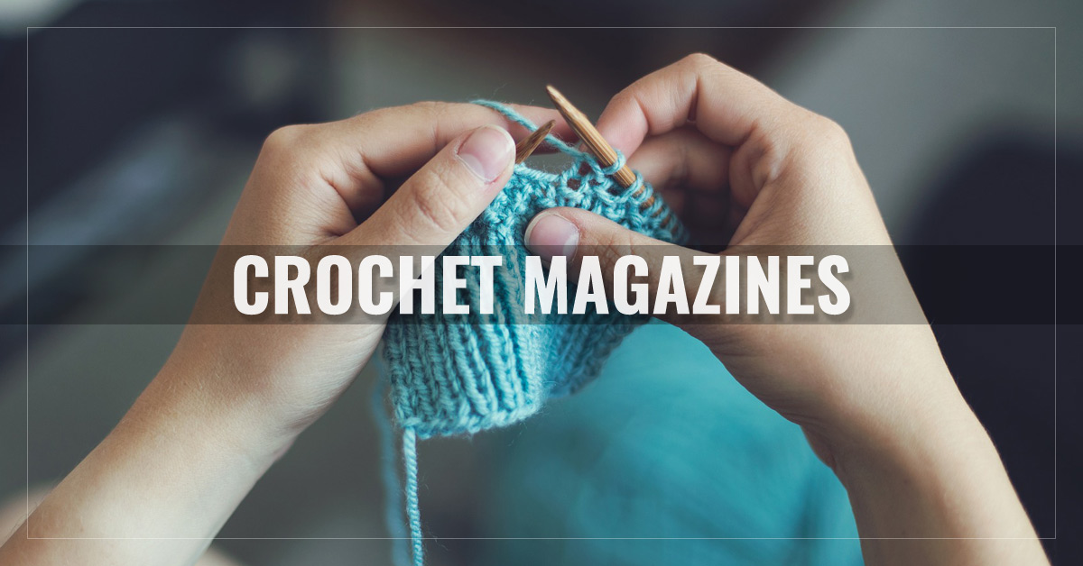 
 Crochet Magazines
