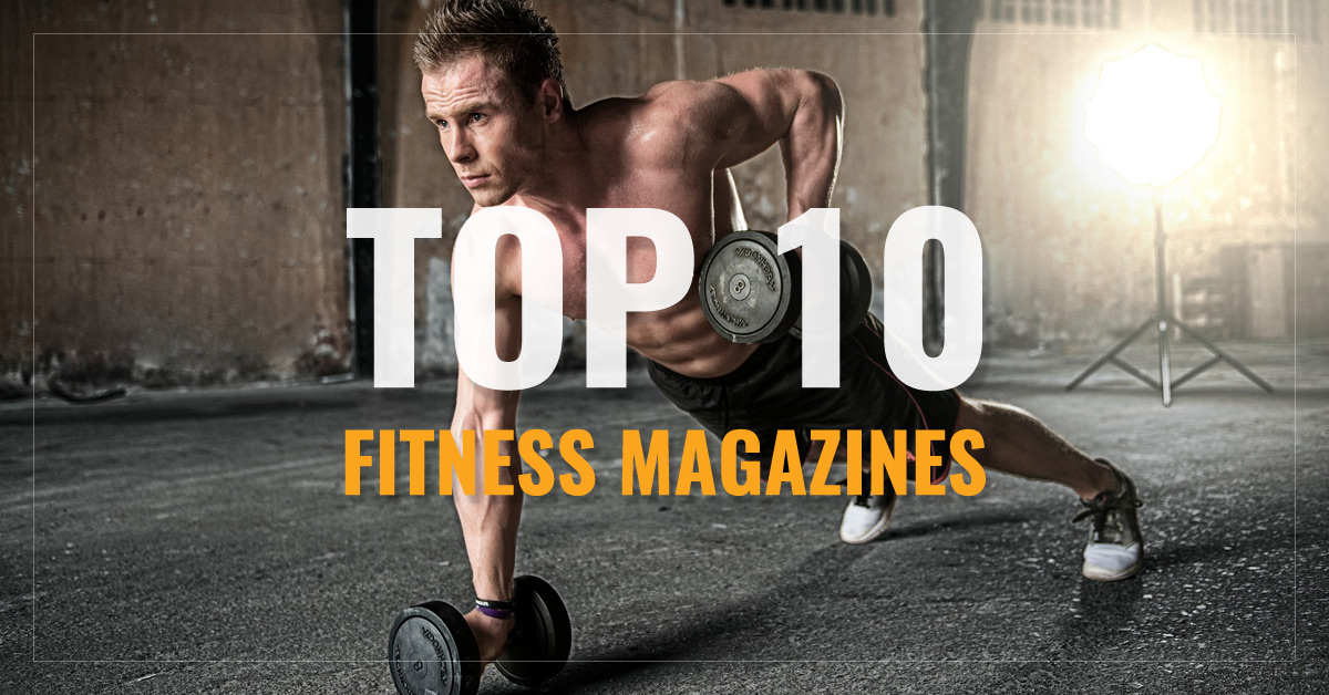 
 Top 10 Fitness Magazines
