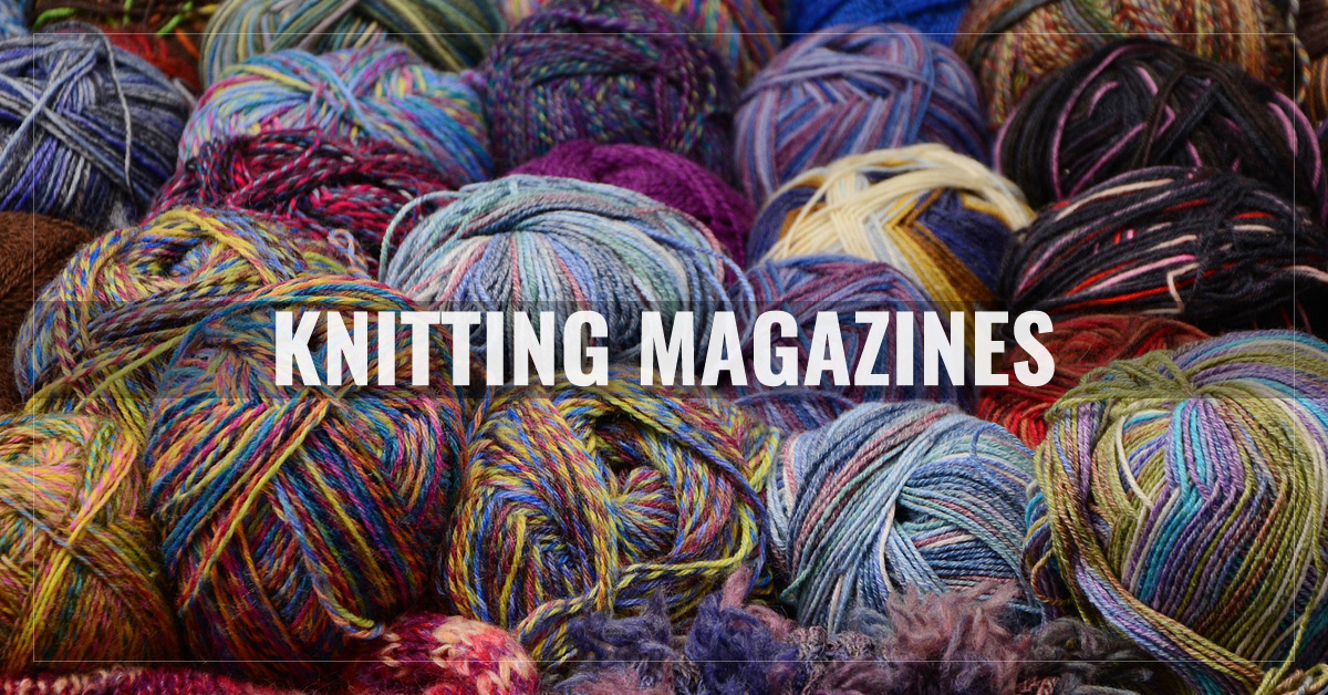 
 Knitting Magazines
