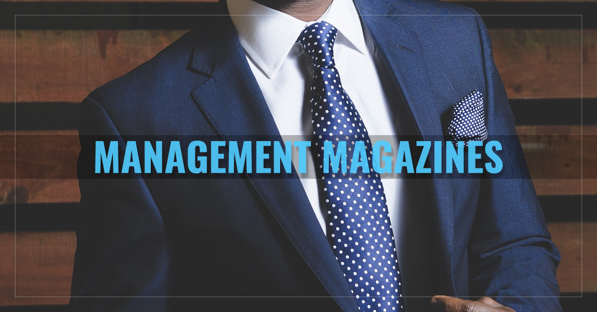 
 Management Magazines
