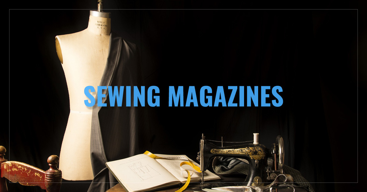 
 Sewing Magazines
