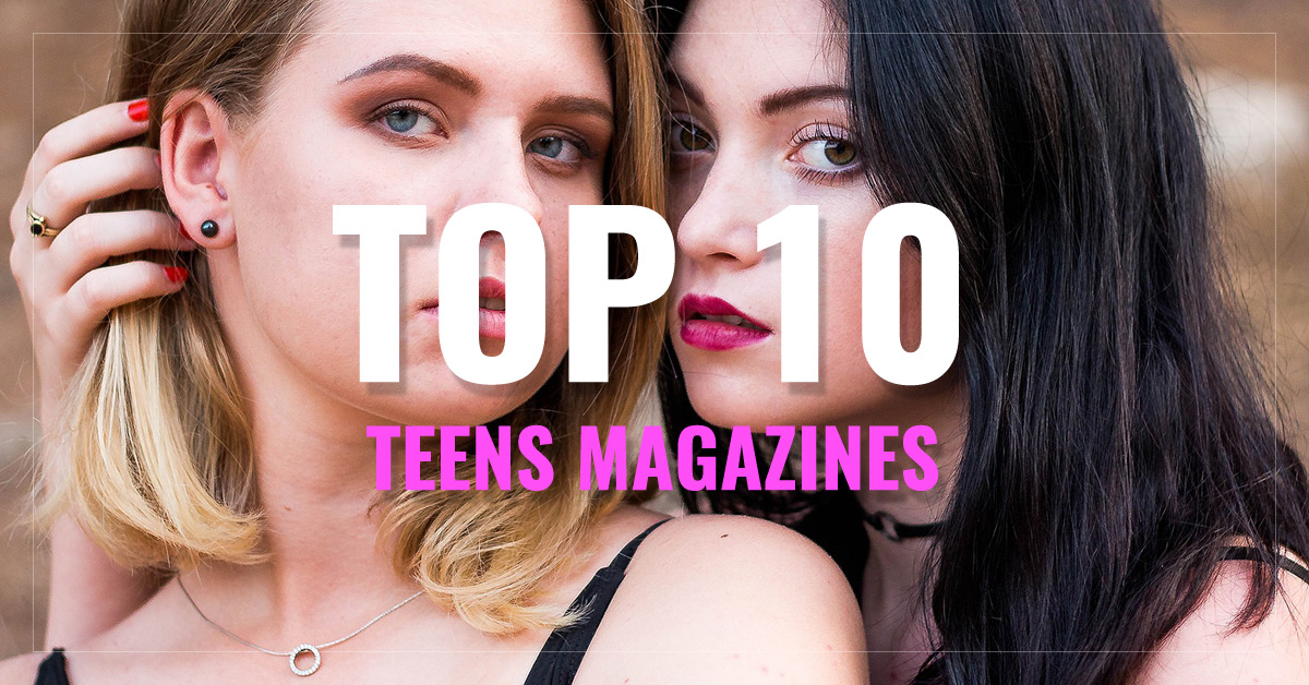 
 Teen Magazines
