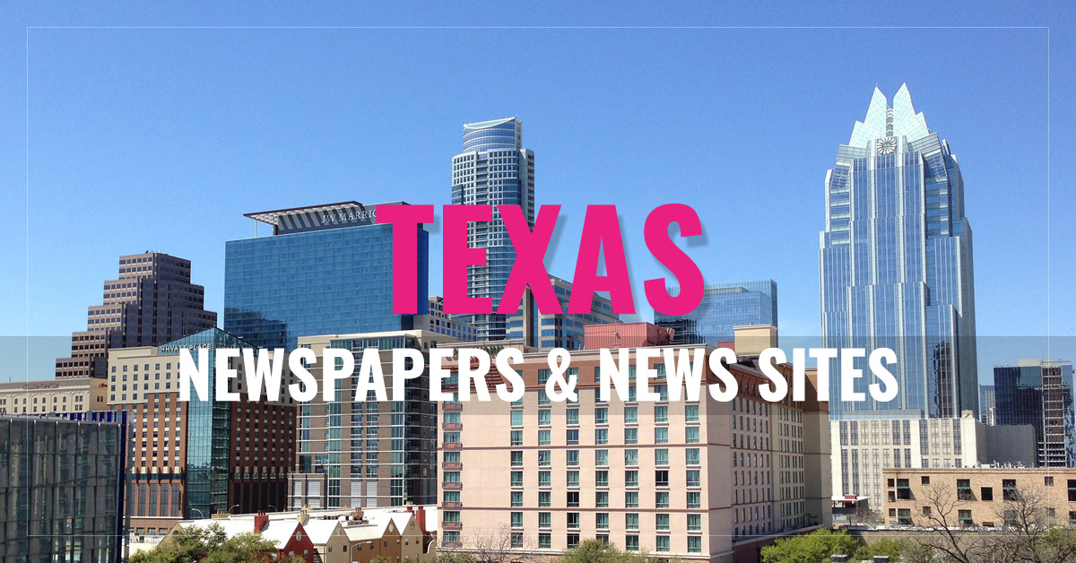
Texas Newspapers & News Media
