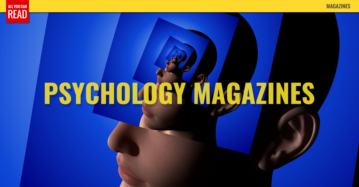 Best Psychology Magazines Psychology Today, Mind, Mood & Memory